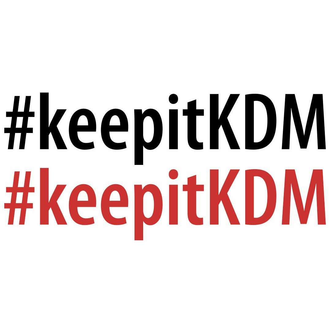 #keepitKDM Sticker